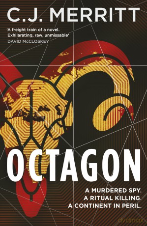 Octagon: A whiplash spy thriller for fans of I Am Pilgrim - Cj Merritt [KSIĄŻKA]