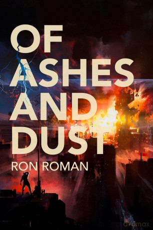 Of Ashes and Dust - Ron Roman [KSIĄŻKA]
