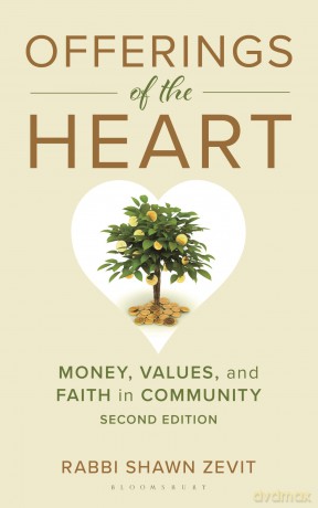 Offerings of the Heart: Money, Values, and Faith in Community - Rabbi Zevit [KSIĄŻKA]
