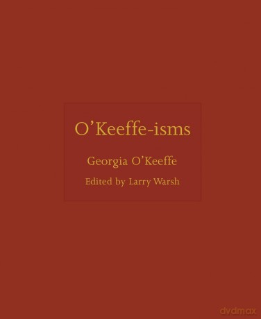 O'Keeffe-isms - Georgia O'keeffe [KSIĄŻKA]
