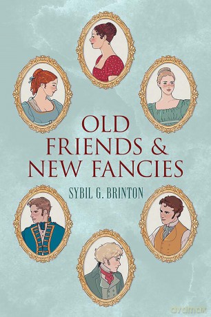 Old Friends and New Fancies - Sibyl G. Brinton [KSIĄŻKA]