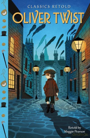 Oliver Twist (Classics Retold) - Maggie Pearson [KSIĄŻKA]