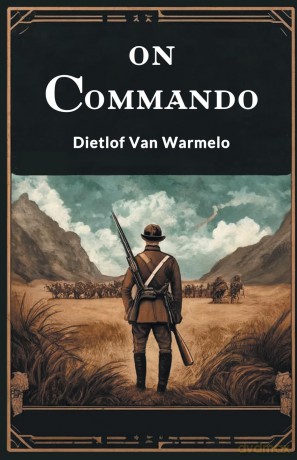 On Commando (Edition2024) - Dietlof Van Warmelo [KSIĄŻKA]