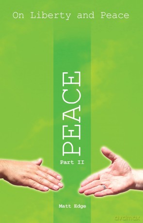 On Liberty and Peace Part 2: Peace (Volume 2) - M Edge [KSIĄŻKA]