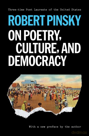 On Poetry, Culture, and Democracy (The University Center for Human Values Series) - Robert Pinsky [KSIĄŻKA]