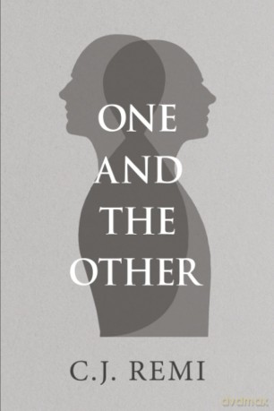 One and the Other - C.J. Remi [KSIĄŻKA]