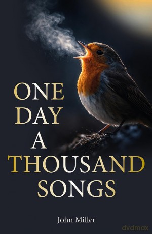 One Day a Thousand Songs - John Miller [KSIĄŻKA]