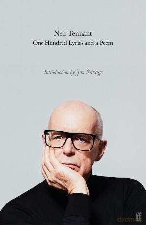 One Hundred Lyrics and a Poem - Neil Tennant [KSIĄŻKA]