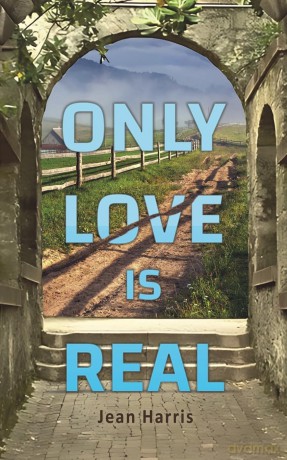 Only Love Is Real - Jean Harris [KSIĄŻKA]