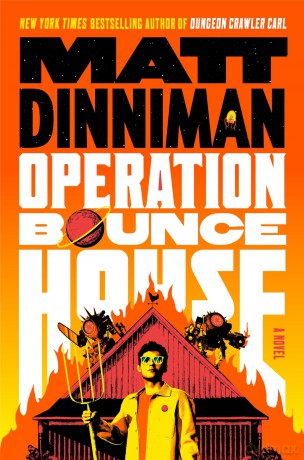 Operation Bounce House - Matt Dinniman [KSIĄŻKA]