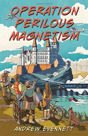 Operation Perilous Magnetism (Perilous Adventures) - Evennett Andrew [KSIĄŻKA]