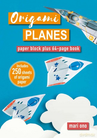 Origami Planes: Paper block plus 64-page book - Mari Ono [KSIĄŻKA]