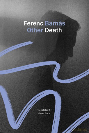 Other Death: Ellipsis (The Hungarian List) - Ferenc Barnas [KSIĄŻKA]