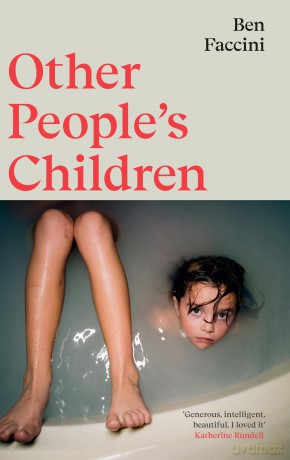 Other People's Children - Ben Faccini [KSIĄŻKA]