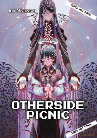 Otherside Picnic: Omnibus 4: Volume 4 (OTHERSIDE PICNIC OMNIBUS LIGHT NOVEL SC) [KSIĄŻKA]