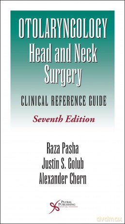 Otolaryngology-Head and Neck Surgery: Clinical Reference Guide - Raza Pasha [KSIĄŻKA]