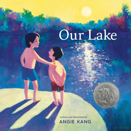 Our Lake: (A Caldecott Honor Book) - Angie Kang [KSIĄŻKA]