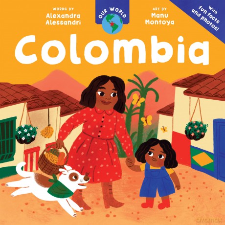 Our World: Colombia - Alexandr Alessandri [KSIĄŻKA]