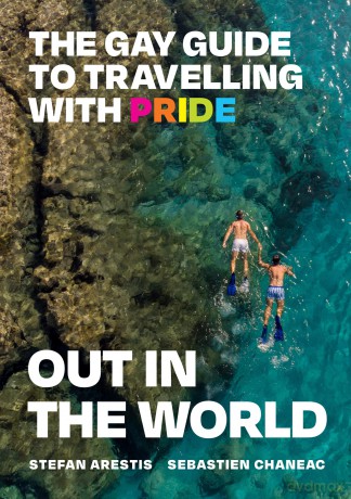 Out in the World: The inspiring LGBTQ+ international travel guide for global explorers filled with Pride - Sebastien Chaneac [KSIĄŻKA]