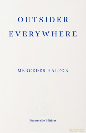 Outsider Everywhere: Witold Gombrowicz in Argentina - Mercedes Halfon [KSIĄŻKA]