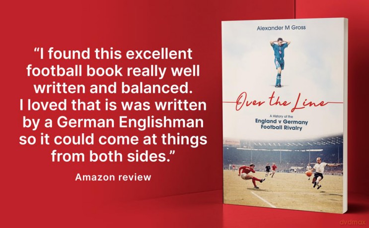 Over the Line: A History of the England v Germany Football Rivalry - Gross Dr Alexander [KSIĄŻKA]