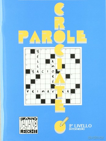 Parole Crociate: Livello 2 (A2-B1) - Alessandro Giuli [KSIĄŻKA]