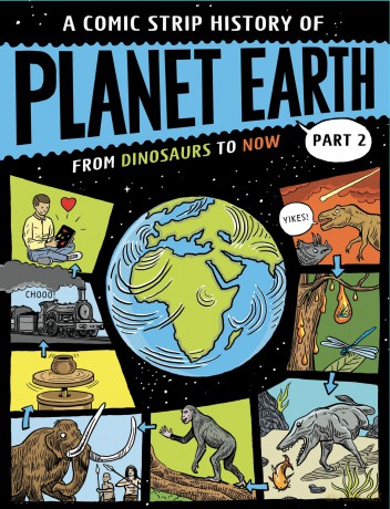 Part 2 From Dinosaurs to Now (A Comic Strip History of Planet Earth) - Anna Claybourne [KSIĄŻKA]