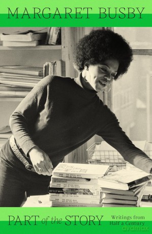 Part of the Story: Writings from Half a Century - Margaret Busby [KSIĄŻKA]