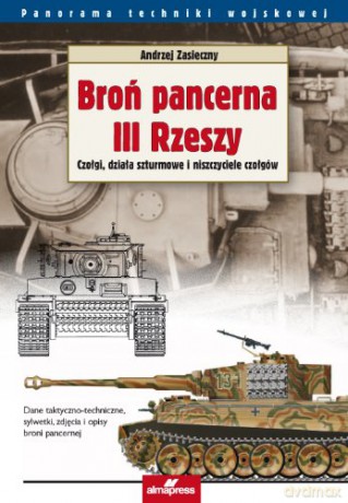 Broń pancerna III Rzeszy [KSIĄŻKA]