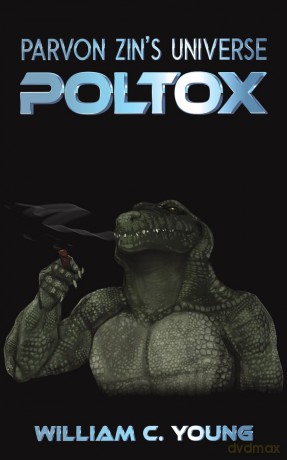 Parvon Zin's Universe: Poltox - William C. Young [KSIĄŻKA]