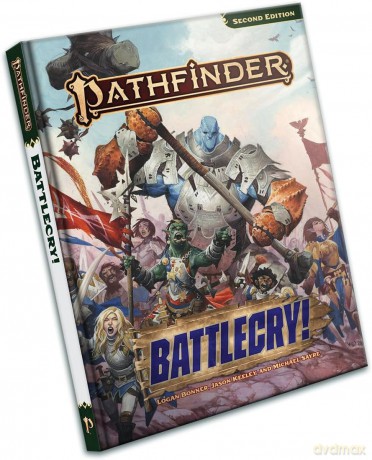 Pathfinder Battlecry! (Pathfinder Second Edition (PF2E)) - Logan Et Al Bonner [KSIĄŻKA]