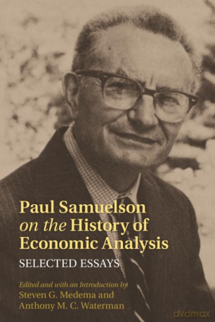Paul Samuelson on the History of Economic Analysis: Selected Essays (Historical Perspectives on Modern Economics) - Edited By Steven G. [KSIĄŻKA]