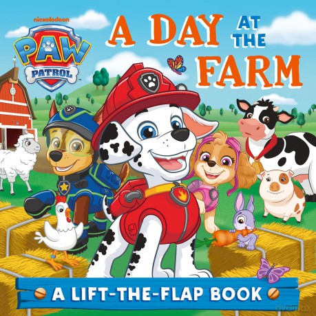 PAW Patrol A Day At The Farm Lift-the-Flap book: Brand New lift-the-flap Farm board book, perfect gift for PAW Patrol fans aged 1, 2, 3, 4 years [KSIĄŻKA]