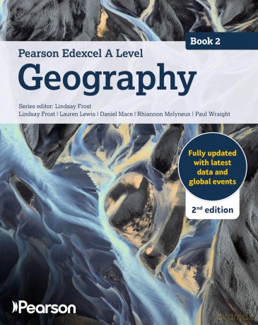 Pearson Edexcel A level Geography Book 2 Student Book 2nd edition - Lindsay Frost [KSIĄŻKA]