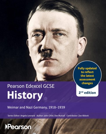 Pearson Edexcel GCSE (9-1) History Weimar and Nazi Germany, 1918-1939 2nd edition - John Child [KSIĄŻKA]