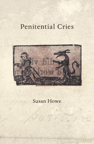 Penitential Cries - Susan Howe [KSIĄŻKA]