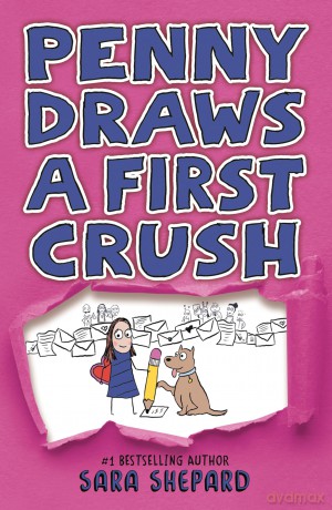 Penny Draws a First Crush: 6 - Sara Shepard [KSIĄŻKA]