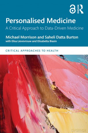 Personalised Medicine: A Critical Approach to Data-Driven Medicine (Critical Approaches to Health) - Morrison Michael [KSIĄŻKA]