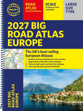 Philip's 2027 Big Road Atlas of Europe: Easy-read mapping A3 Spiral edition (Philip's Road Atlases) - Philips Maps [KSIĄŻKA]