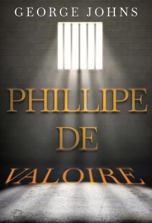 Phillipe de Valoire - George Johns [KSIĄŻKA]