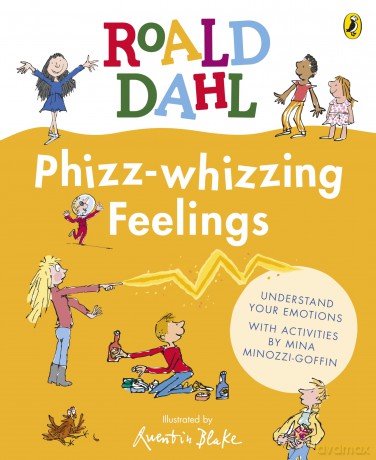 Phizz-whizzing Feelings: A splendiferous activity book to help children understand emotions - Roald Dahl [KSIĄŻKA]