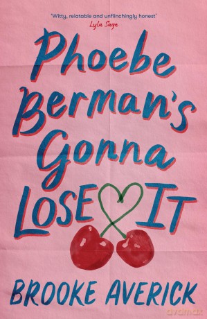 Phoebe Berman's Gonna Lose It: A modern-day Bridget Jones love story from BookTok's favourite romance fan! - Brooke Averick [KSIĄŻKA]