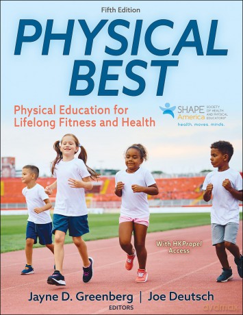 Physical Best: Physical Education for Lifelong Fitness and Health [KSIĄŻKA]