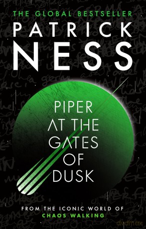 Piper At The Gates Of Dusk - Patrick Ness [KSIĄŻKA]