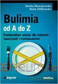 Bulimia od A do Z [KSIĄŻKA]