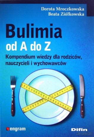 Bulimia od A do Z [KSIĄŻKA]