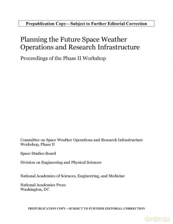 Planning the Future Space Weather Operations and Research Infrastructure: Proceedings of the Phase II Workshop (Celebrating the Eclipse: The Sun and Our Space Environment) - No Author Stated [KSIĄŻKA]