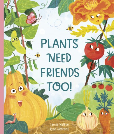 Plants Need Friends Too! - Jamie Walton [KSIĄŻKA]
