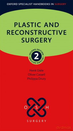 Plastic and Reconstructive Surgery (Oxford Specialist Handbooks in Surgery) - Henk Giele [KSIĄŻKA]