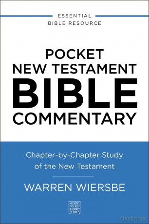 Pocket New Testament Bible Commentary: Chapter-by-Chapter Study of the New Testament (Nelson's Pocket Reference Series) - Warren Wiersbe [KSIĄŻKA]